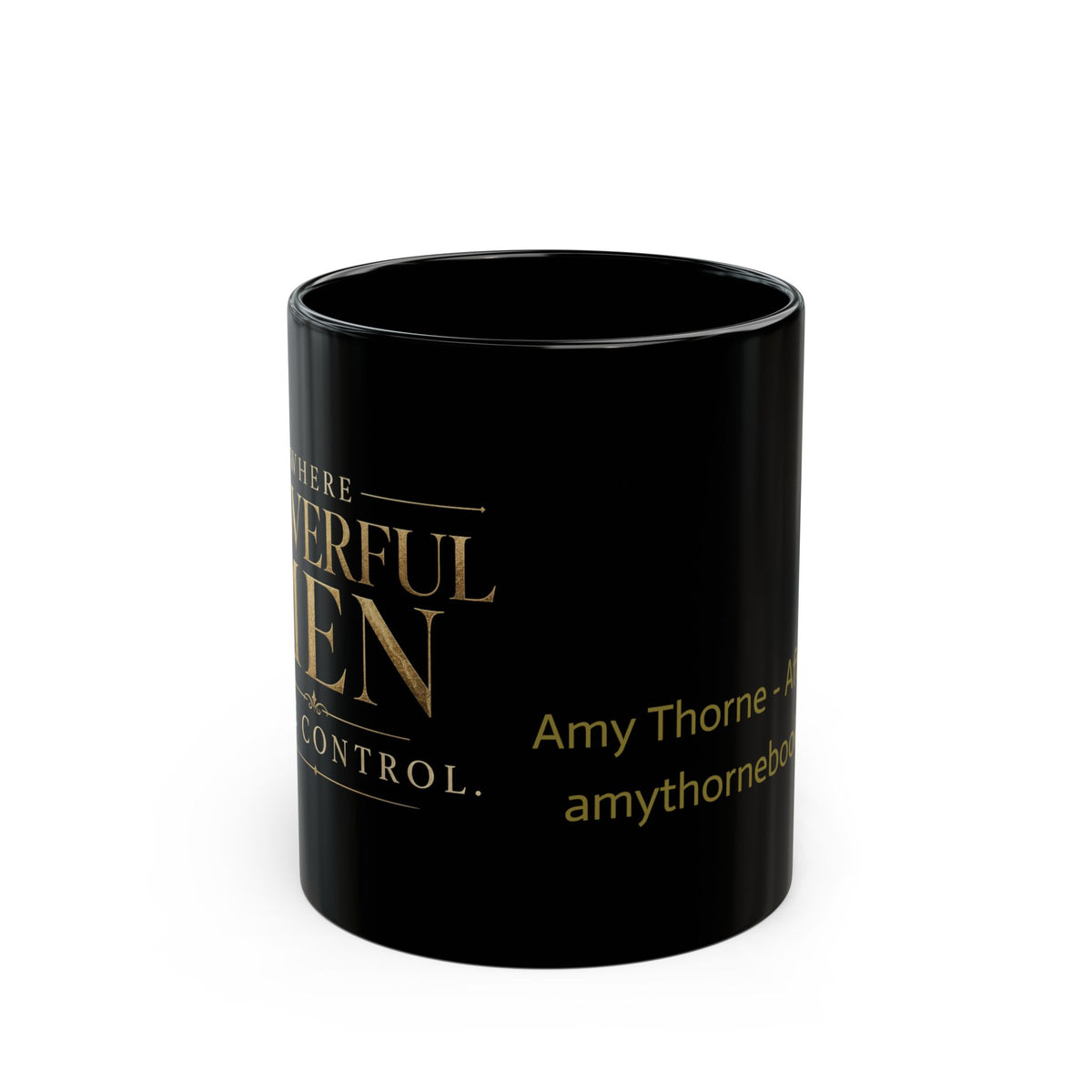 After Dark Novelty Black Mug — 'Where Powerful Men Lose Control' Gold Lettering (11oz/15oz)