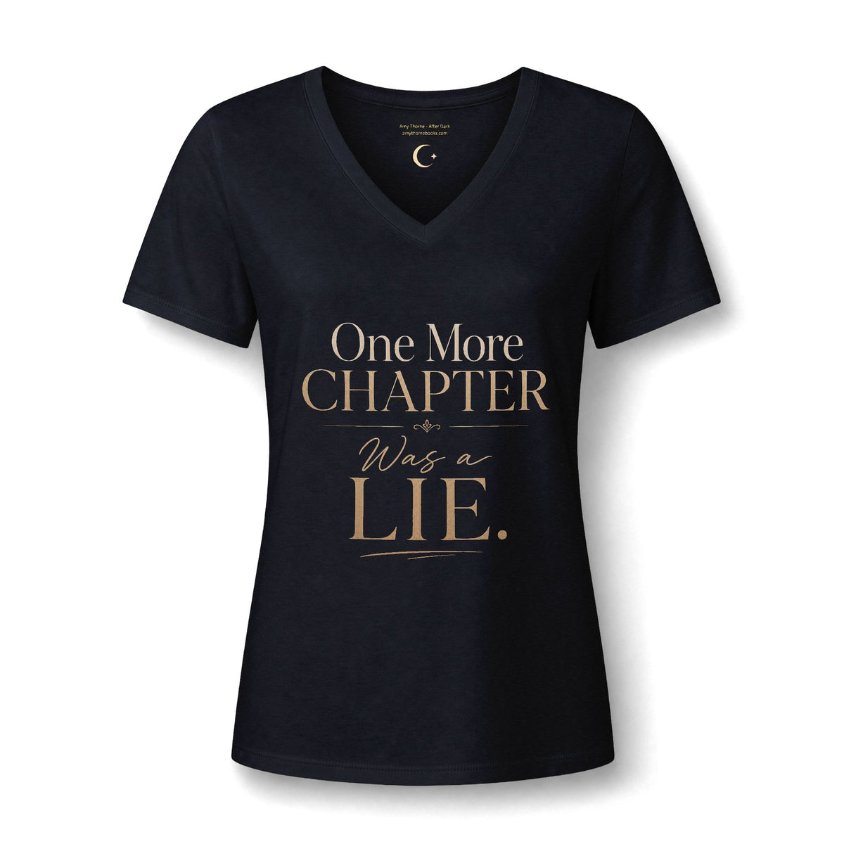One More Chapter V-Neck Tee — "One More Chapter" Book Lover Graphic Shirt